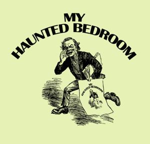 My Haunted Bedroom