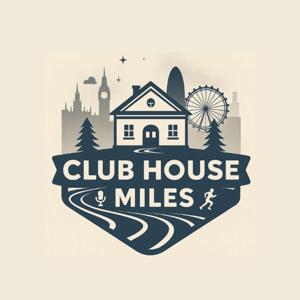 Club House Miles