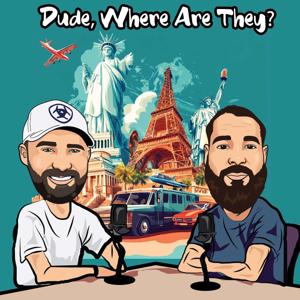 Dude, Where Are They?