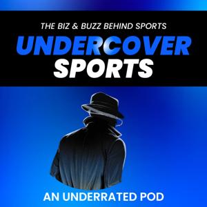 The UNDERCOVER SPORTS Podcast