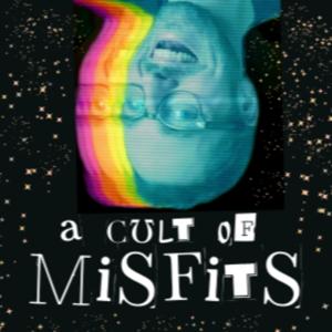 A Cult of Misfits