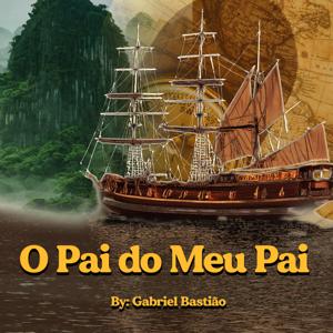 O Pai do meu PAi