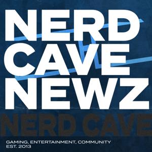 Nerd Cave Newz