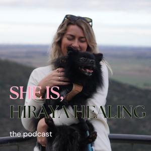 SHE IS, HIRAYA HEALING