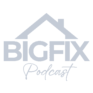BIG FIX Podcast