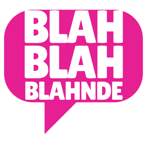 Blah Blah Blahnde