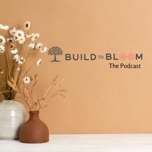 Buildtobloom