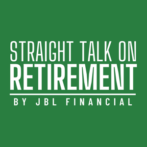 Straight Talk on Retirement with JBL Financial