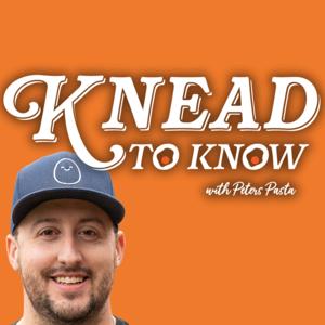 Knead to Know with Peters Pasta