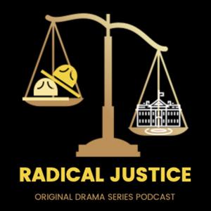 Radical Justice - An Original Crime Drama Series