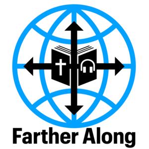 Farther Along