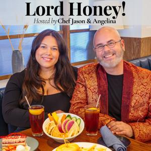 Lord Honey! Forking Around With Chef Jason and Angelina