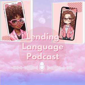 Lending Language Podcast