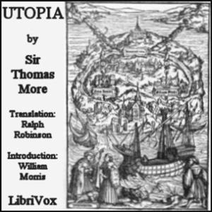Utopia (Robinson translation) by Thomas More (1478 - 1535)