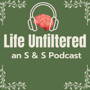 Life Unfiltered