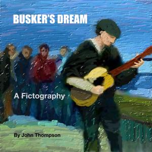Busker’s Dream