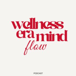 Wellness Era Mind Flow