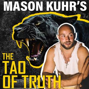 Mason Kuhr's Tao of Truth