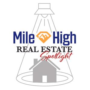 Mile High Real Estate Spotlight