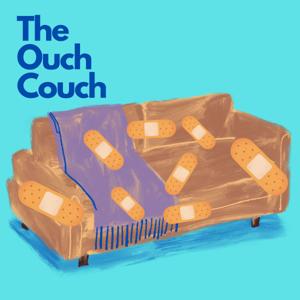 The Ouch Couch Podcast