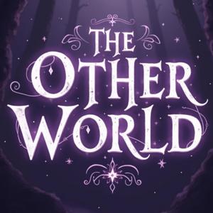 Other World Tales - Sleep Stories