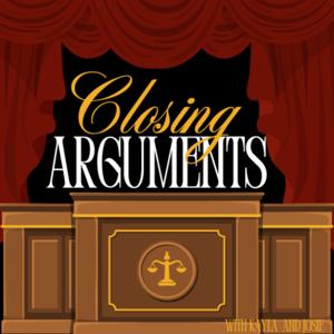 Closing Arguments