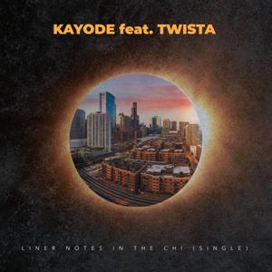 Liner Notes (in the Chi) ft Twista