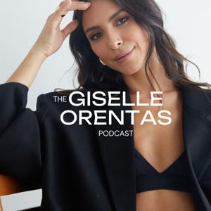 The Giselle Orentas Podcast