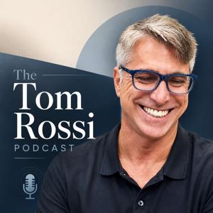 Tom Rossi's Podcast