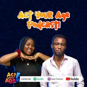 Act Your Age Podcast