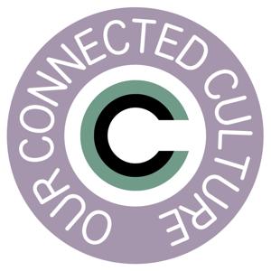Our Connected Culture