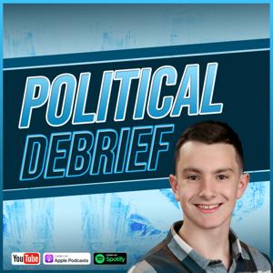 Political Debrief with Joshua Oliverio