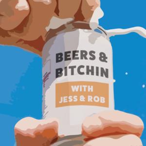 Beers and Bitchin'