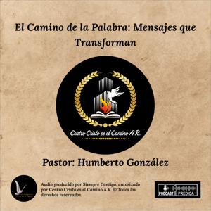 "Palabra Viva: Predicas desde Centro Cristo es el Camino A.R."