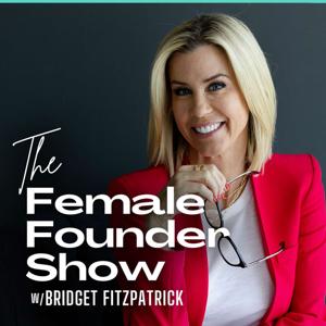 The Female Founder Show
