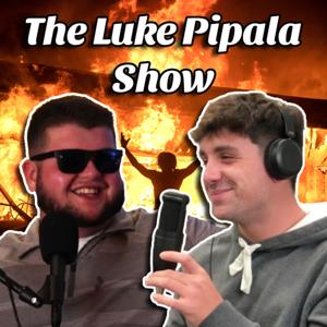 The Luke Pipala Show