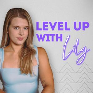 Level Up With Lily