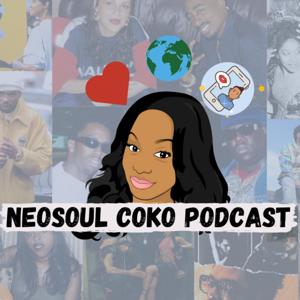 NeoSoul Coko Podcast