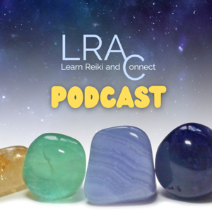 Learn Reiki and Connect Podcast