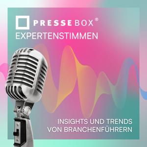 PresseBox Expertenstimmen - Insights & Trends von Branchenführern