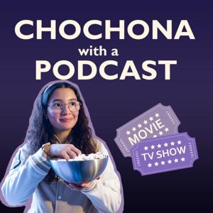 Chochona with a Podcast