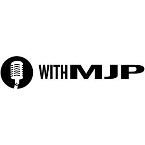 With MJP Podcast