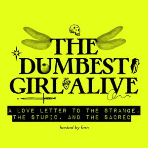 The Dumbest Girl Alive