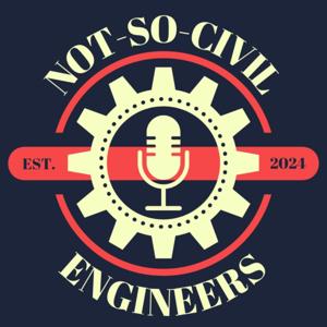 Not-So-Civil Engineers
