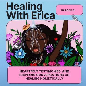 Healing With Erica