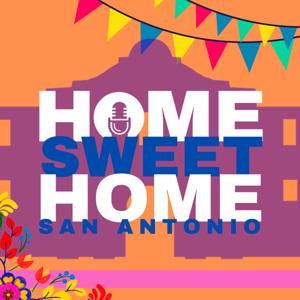 Home Sweet Home San Antonio