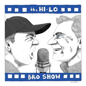 The Hi-Lo Bro Show