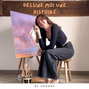 Dessine moi une histoire By Aurora