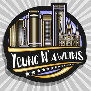 Young N’awlins Podcast