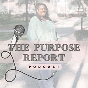 The Purpose Report